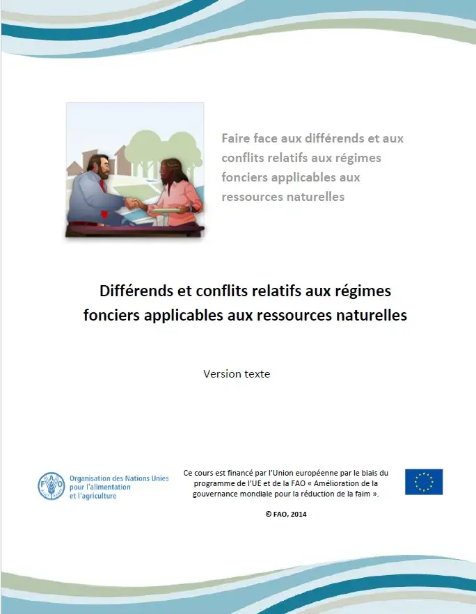 Différends et conflits relatifs aux régimes fonciers applicables aux ressources naturelles